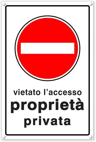 CARTELLO "VIETATO L'ACCESSO PROPRIETA' PRIVATA" CM 20X30